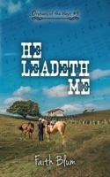 He Leadeth Me (Orphans of the West Book 4) 1718184840 Book Cover