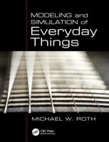 Modeling and Simulation of Everyday Things 1138485446 Book Cover