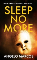 Sleep No More 1492930431 Book Cover
