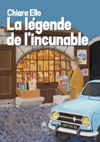 La légende de l'incunable B0BTRXMXDF Book Cover
