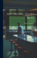 Art Notes, Issues 36-57 1021076090 Book Cover