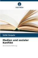 Medien und sozialer Konflikt (German Edition) 6208521785 Book Cover
