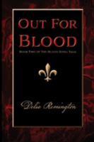 Out For Blood: Book Two of The Blood Royal Saga 1947181025 Book Cover