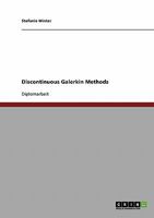 Discontinuous Galerkin Methods 3638931021 Book Cover