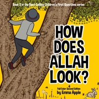 How Does Allah Look? 0995132321 Book Cover