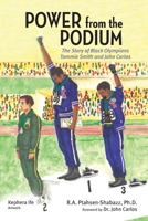 Power from the Podium: The Story of Black Olympians Tommie Smith and John Carlos 1959811800 Book Cover