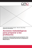 Acciones Metodologicas Para Preparar a Los Profesores 365905710X Book Cover