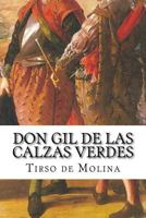 Don Gil de Las Calzas Verdes 1724715135 Book Cover