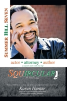 Squircular!: An Actor's Tale 1452095655 Book Cover