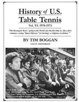 History of U.S. Table Tennis Volume 6 1495999548 Book Cover
