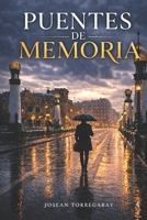 Puentes de memoria (Spanish Edition) B0GSP24Q6G Book Cover