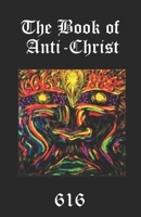 The Book of Anti-Christ (The Black Tradition Trilogies) B086FKDKJH Book Cover