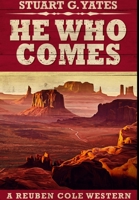 He Who Comes 4867455156 Book Cover