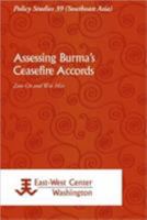 Assessing Burma's Ceasefire Accords 9812304959 Book Cover
