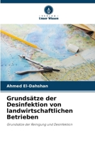 Grundsätze der Desinfektion von landwirtschaftlichen Betrieben (German Edition) 6209421725 Book Cover