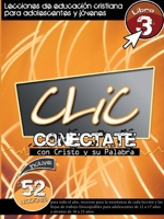 Clic, Libro 3 (unificado) (Spanish Edition) 1563449951 Book Cover