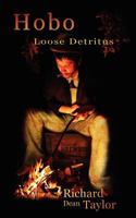 Hobo Loose Detritus 0981522114 Book Cover