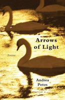Arrows of Light 1604545038 Book Cover