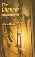 Chancer : Reaching for Rock 0999242083 Book Cover
