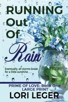 Running Out of Rain 1940305209 Book Cover