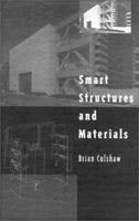 Smart Structures and Materials (Artech House Optoelectronics Library) 0890066817 Book Cover