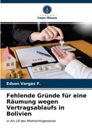 Fehlende Gründe für eine Räumung wegen Vertragsablaufs in Bolivien 6203605174 Book Cover