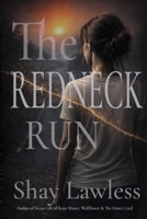 The Redneck Run 1940087147 Book Cover