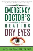 The Emergency Doctor's Guide to Healing Dry Eyes 192734171X Book Cover