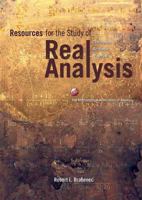 Resources for the Study of Real Analysis (Classroom Resource Materials) 0883857375 Book Cover