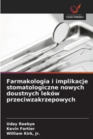 Farmakologia i implikacje stomatologiczne nowych doustnych leków przeciwzakrzepowych (Polish Edition) 6200717877 Book Cover