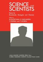 Science and Scientists: Essays by Biochemists, Biologists and Chemists 9400977573 Book Cover
