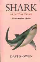 Shark: In peril in the sea 1741750326 Book Cover