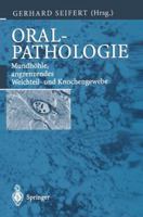 Oralpathologie: Mundhohle, Angrenzendes Weichteil- Und Knochengewebe 3642630537 Book Cover