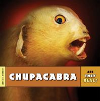 Are They Real?: Chupacabra 1628323701 Book Cover