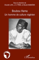 Boubou Hama: Un homme de culture nigérien (Études Africaines) (French Edition) 2296024076 Book Cover