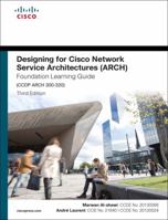 Designing for Cisco Network Service Architectures (ARCH) Foundation Learning Guide: CCDP ARCH 300-320 (Foundation Learning Guides) 158714462X Book Cover