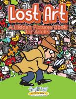 Lost Art: A Hidden Pictures Book for Adults 1683740858 Book Cover