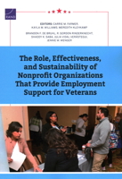 The Role, Effectiveness, and Sustainability of Nonprofit Organizations That Provide Employment Support for Veterans 1977414303 Book Cover