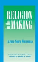 Religion in the Making 0529020769 Book Cover