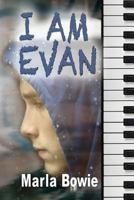 I Am Evan 1717018734 Book Cover