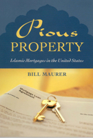 Pious Property: Islamic Mortgages in the United States 0871545810 Book Cover