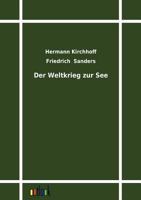 Der Weltkrieg Zur See 3955640744 Book Cover