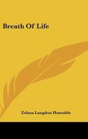 Breath Of Life 0548452008 Book Cover