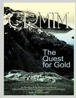 The Quest for Gold: An Overview of the National Park Service Cultural Resources Mining Inventory and Monitoring Program 1492315710 Book Cover