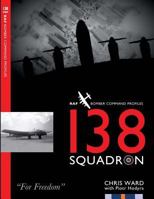 138 Squadron 1911255207 Book Cover