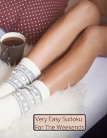 Very Easy Sudoku For The Weekends: Perfect For Beginners B091F8RJ8L Book Cover