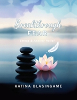 Breakthrough Fear B0F8GZMT49 Book Cover