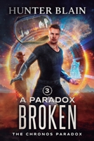 A Paradox Broken 103945495X Book Cover
