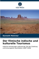 Der filmische indische und kulturelle Tourismus 6202829605 Book Cover