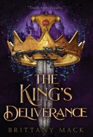 The King's Deliverance (The Royal Codex) B0FD71H3CV Book Cover